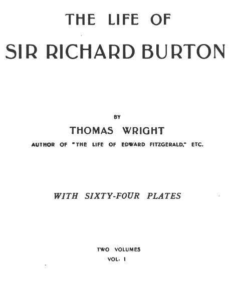 Thomas Wright: The Life of Sir Richard Burton